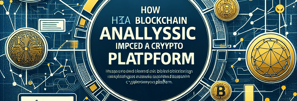 How Blockchain Analysis Impacted a Crypto Platform image