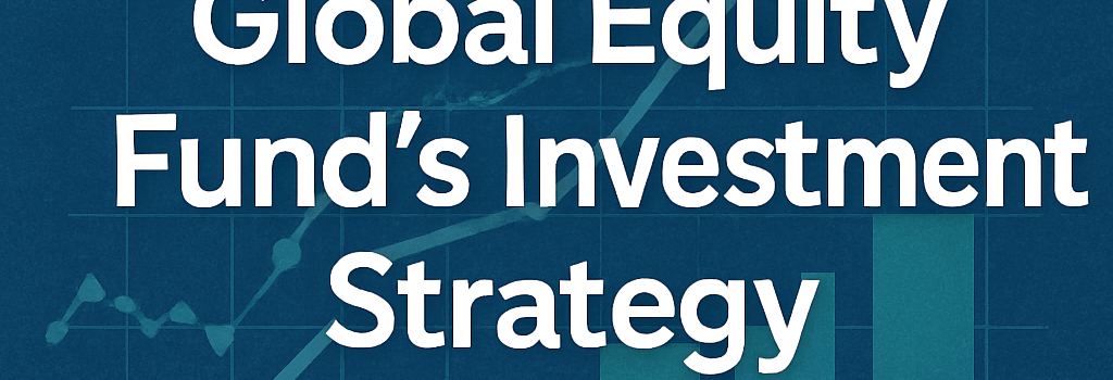 Exploring the Ranmore Global Equity Fund’s Investment Strategy image