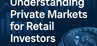 Understanding Private Markets for Retail Investors image