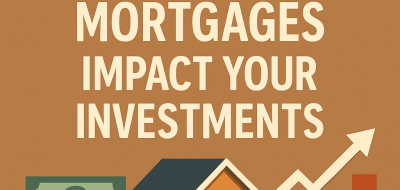 How Home Ownership and Mortgages Impact Your Investments image