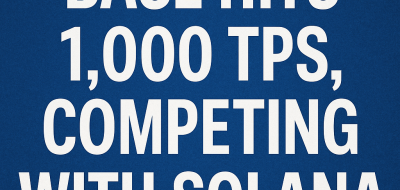 Base Hits 1,000 TPS, Competing with Solana image