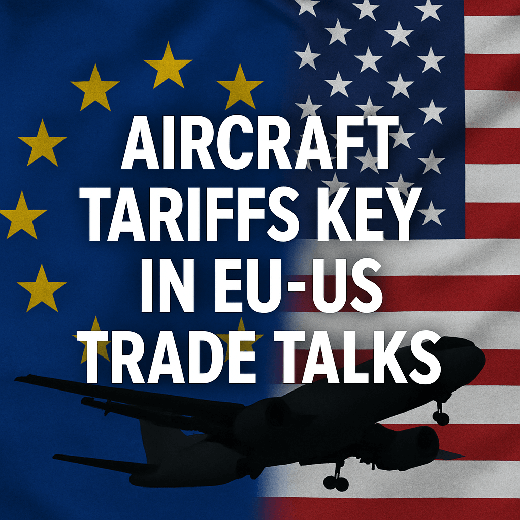 Aircraft Tariffs Key in EU-US Trade Talks image