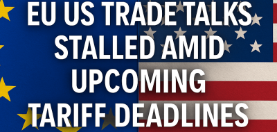 EU-US Trade Talks Stalled Amid Upcoming Tariff Deadlines image