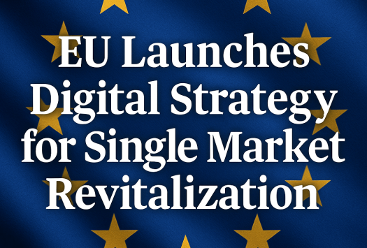 EU Launches Digital Strategy for Single Market Revitalization image