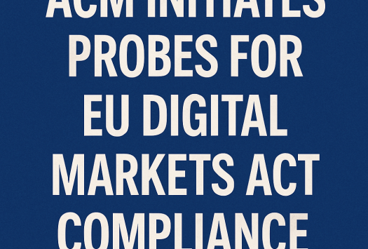 ACM Initiates Probes for EU Digital Markets Act Compliance image