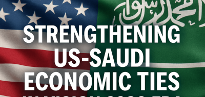 Strengthening US-Saudi Economic Ties in Vision 2030 Era image