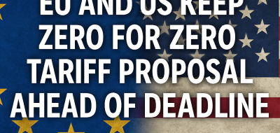 EU and US Keep Zero-for-Zero Tariff Proposal Ahead of Deadline image