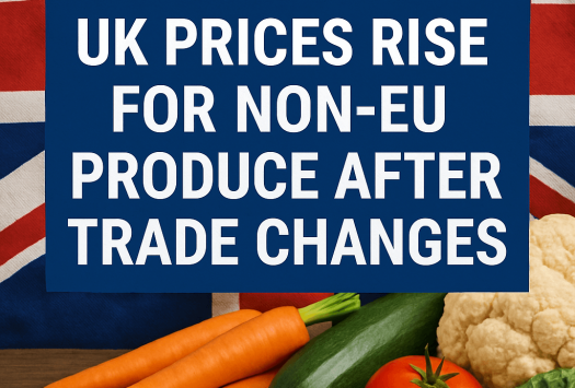 UK Prices Rise for Non-EU Produce After Trade Changes image