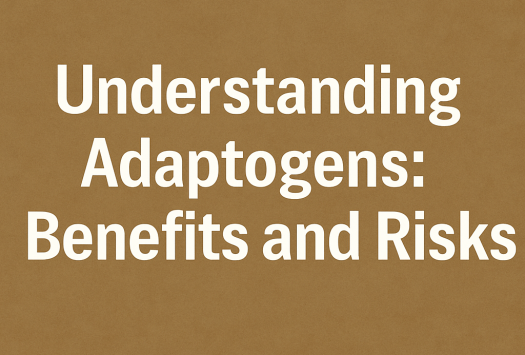 Understanding Adaptogens: Benefits and Risks image