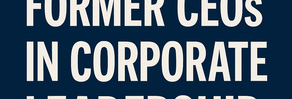 The Return of Former CEOs in Corporate Leadership image