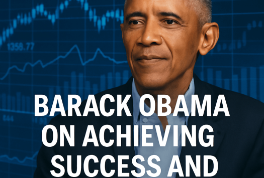 Barack Obama on Achieving Success and Work-Life Balance image