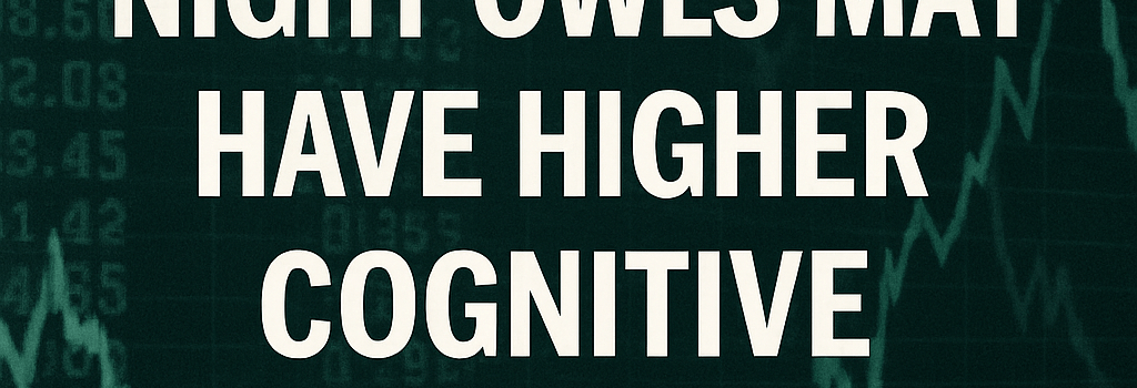 Study Shows Night Owls May Have Higher Cognitive Decline Risks image