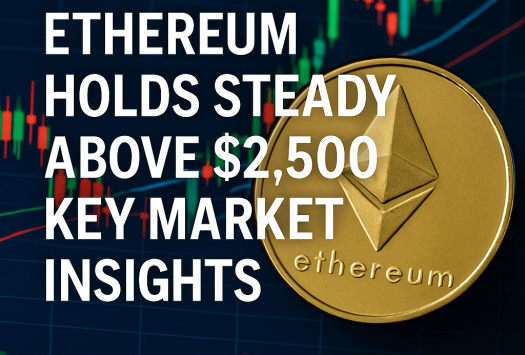 Ethereum Holds Steady Above $2,500: Key Market Insights image