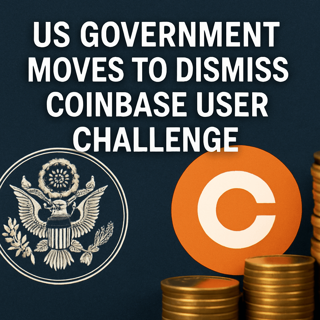 US Government Moves to Dismiss Coinbase User Challenge image