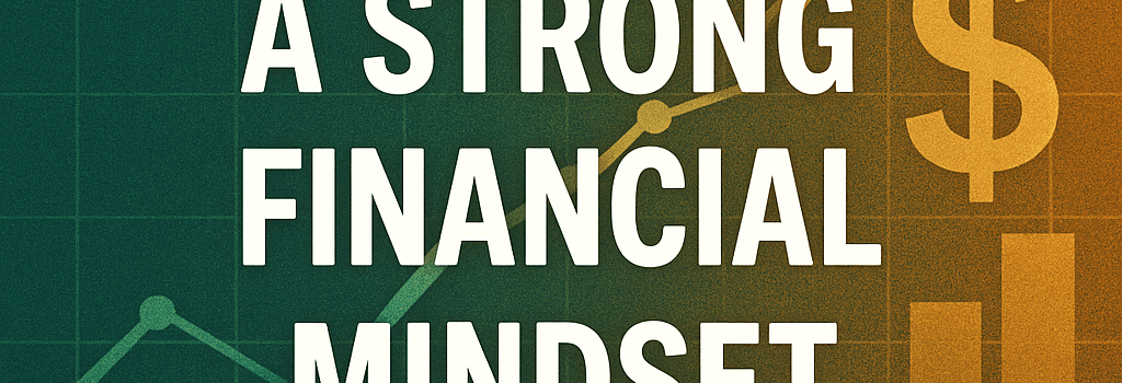 Developing a Strong Financial Mindset for Success image