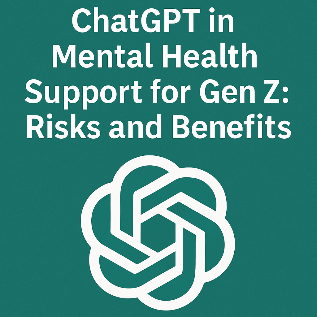 ChatGPT in Mental Health Support for Gen Z: Risks and Benefits image