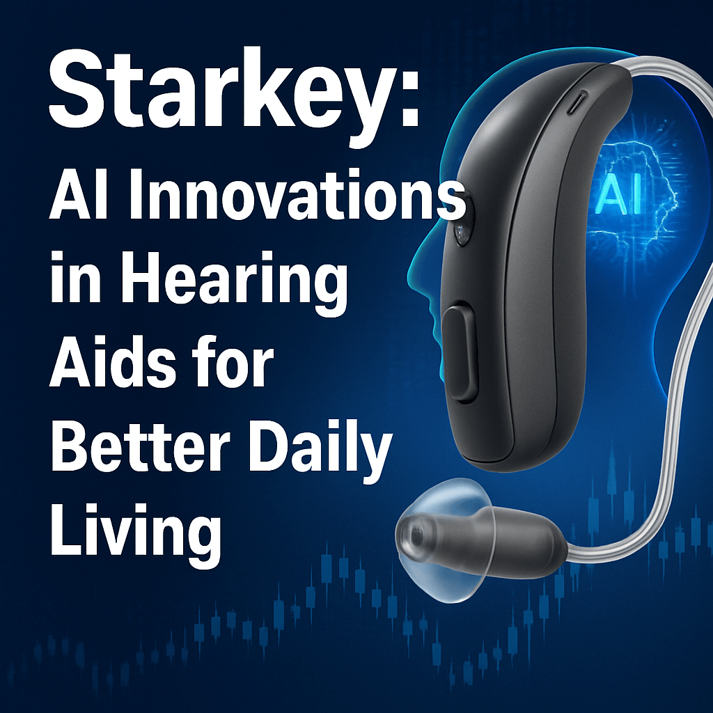 Starkey: AI Innovations in Hearing Aids for Better Daily Living image