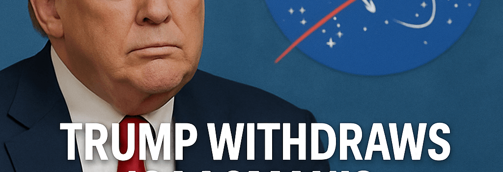 Trump Withdraws Isaacman’s NASA Nomination: An Overview image