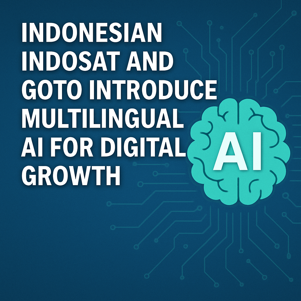 Indonesian Indosat and Goto Introduce Multilingual AI for Digital Growth image