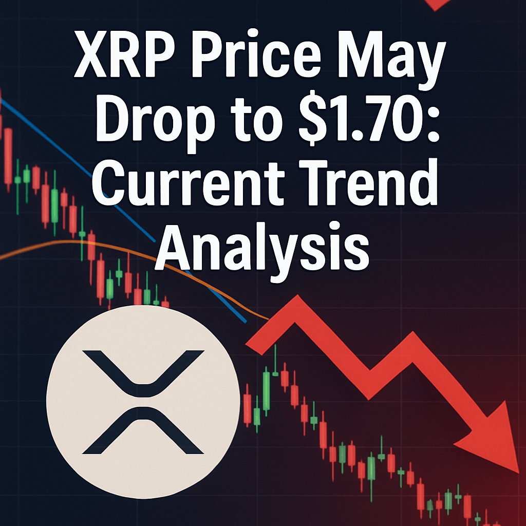 XRP Price May Drop to $1.70: Current Trend Analysis image