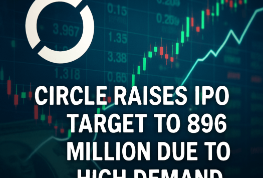 Circle Raises IPO Target to $896 Million Due to High Demand image