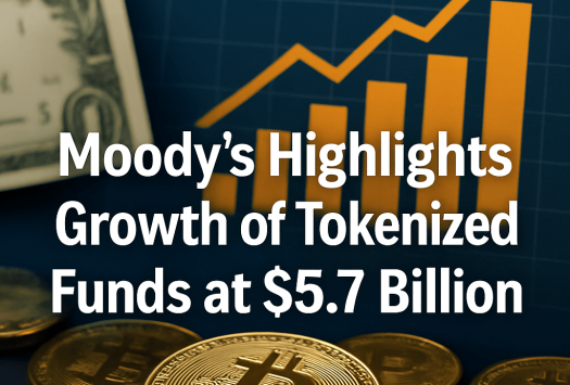 Moody’s Highlights Growth of Tokenized Funds at $5.7 Billion image