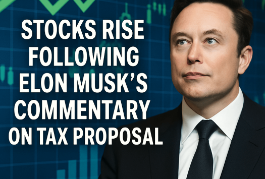 Stocks Rise Following Elon Musk’s Commentary on Tax Proposal image