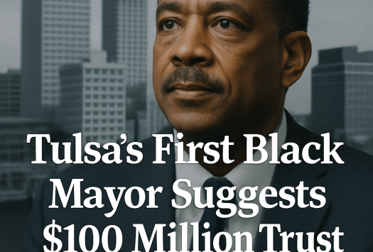 Tulsa’s First Black Mayor Suggests $100 Million Trust for Descendants image
