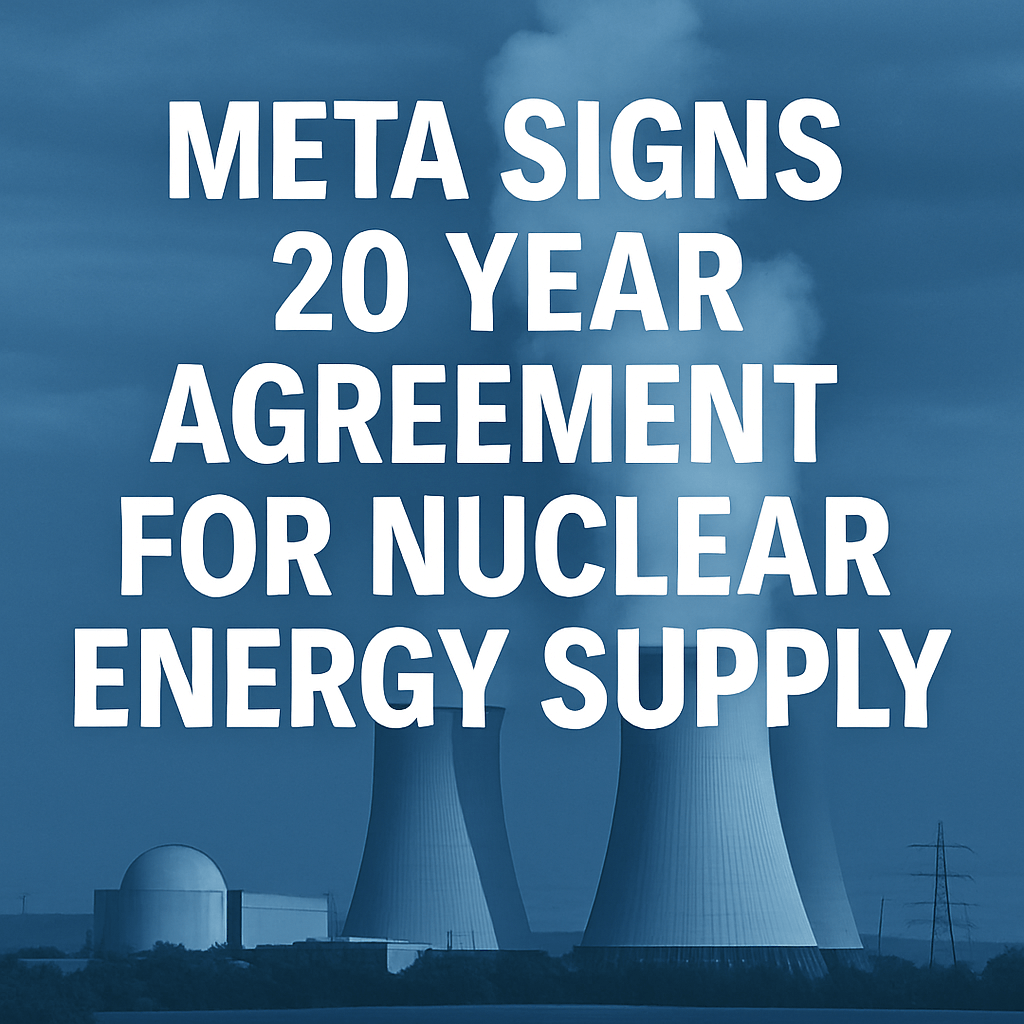 Meta Signs 20-Year Agreement for Nuclear Energy Supply image