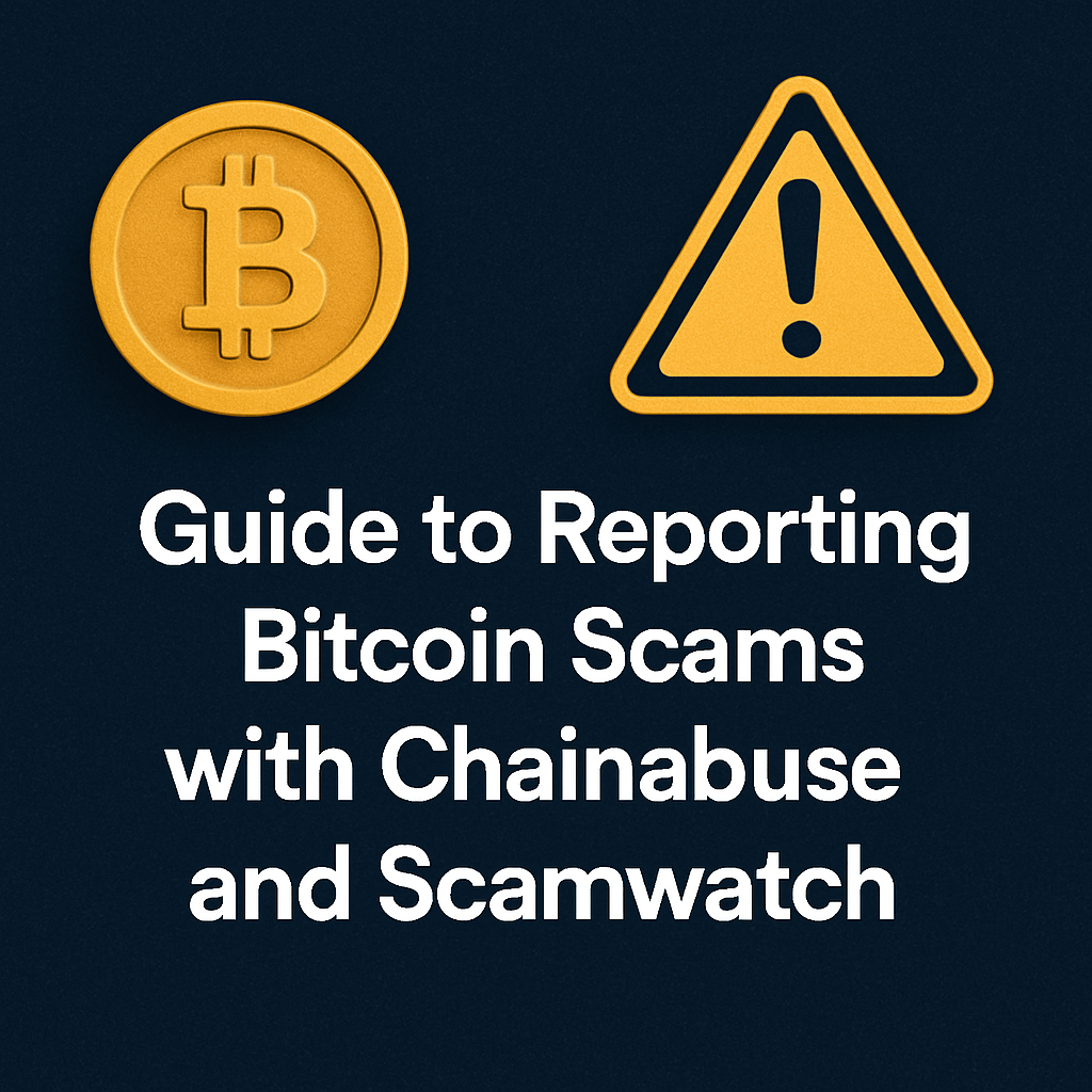 Guide to Reporting Bitcoin Scams with Chainabuse and Scamwatch image