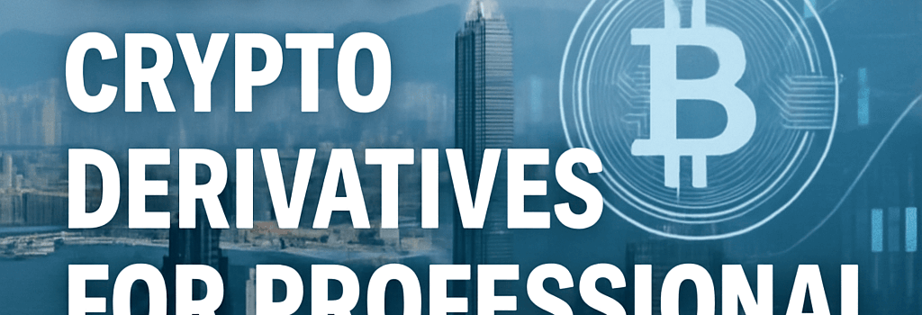 Hong Kong Allows Crypto Derivatives for Professional Investors image