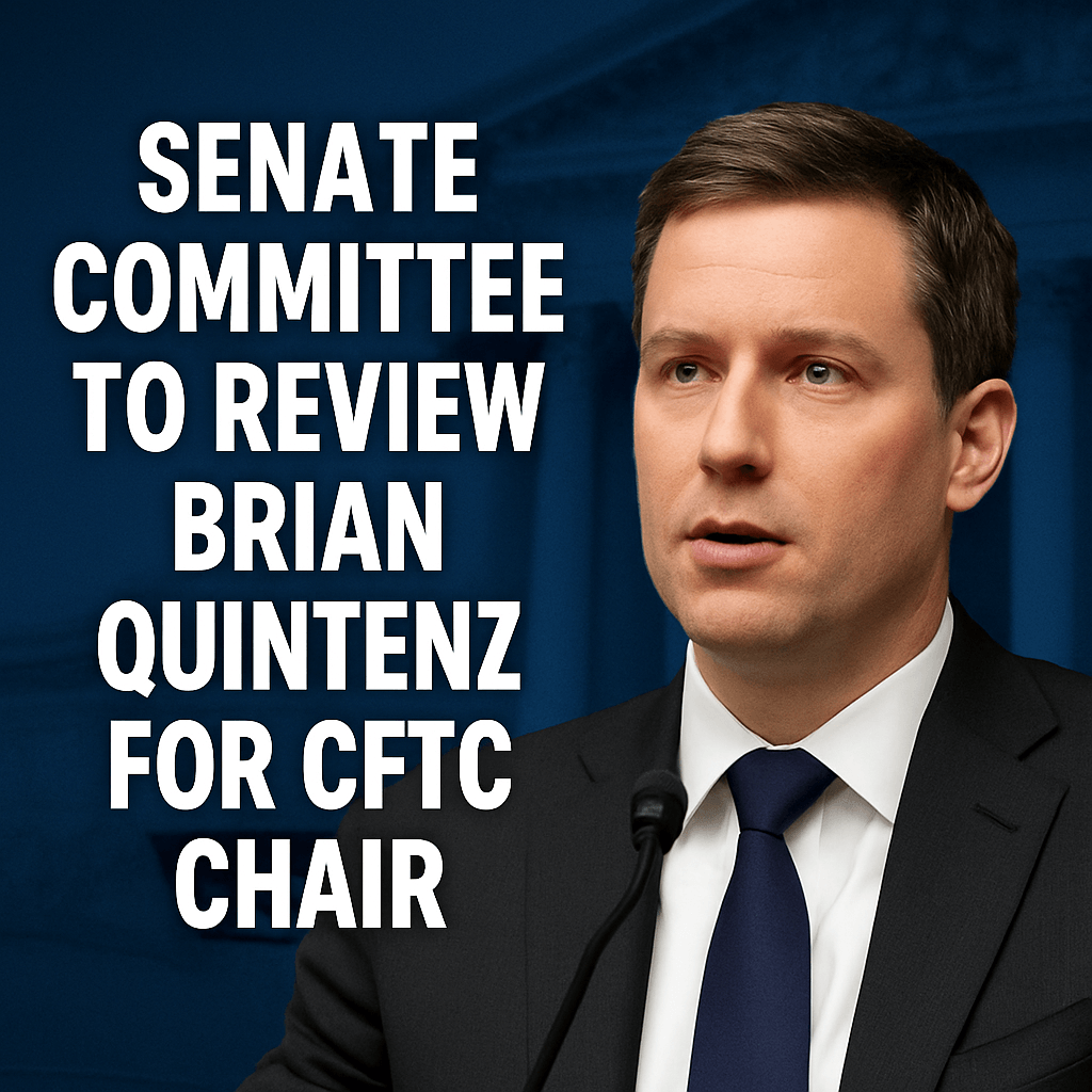 Senate Committee to Review Brian Quintenz for CFTC Chair image