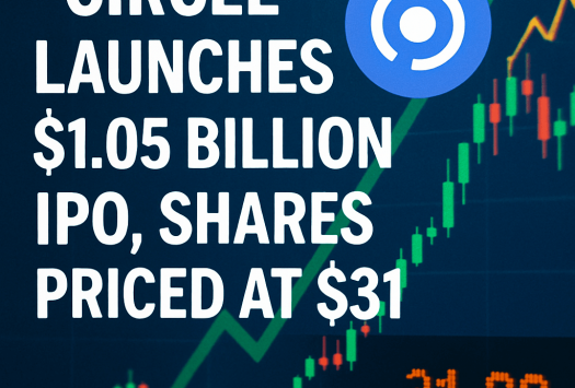 Circle Launches $1.05 Billion IPO, Shares Priced at $31 image