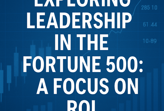 Exploring Leadership in the Fortune 500: A Focus on ROL image