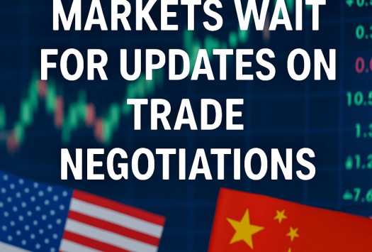 Markets Wait for Updates on Trade Negotiations image