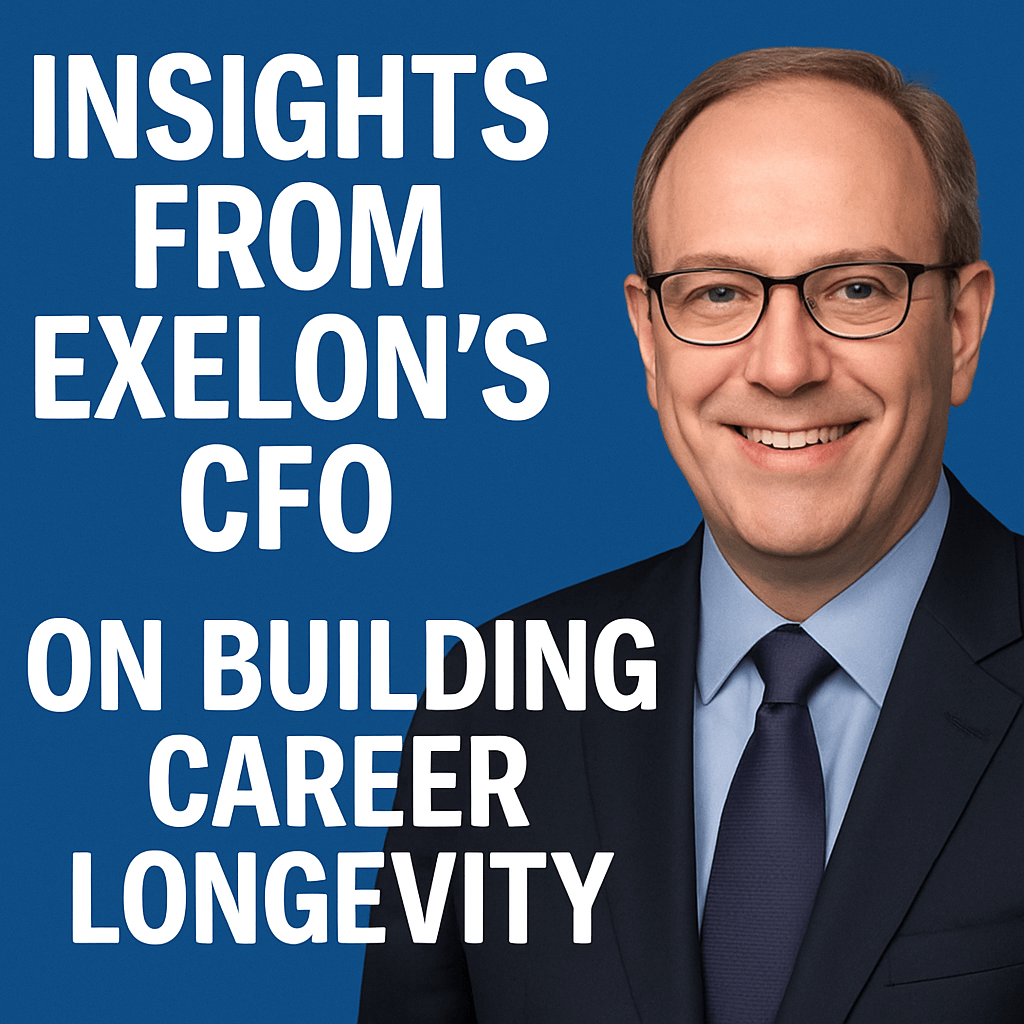 Insights from Exelon’s CFO on Building Career Longevity image