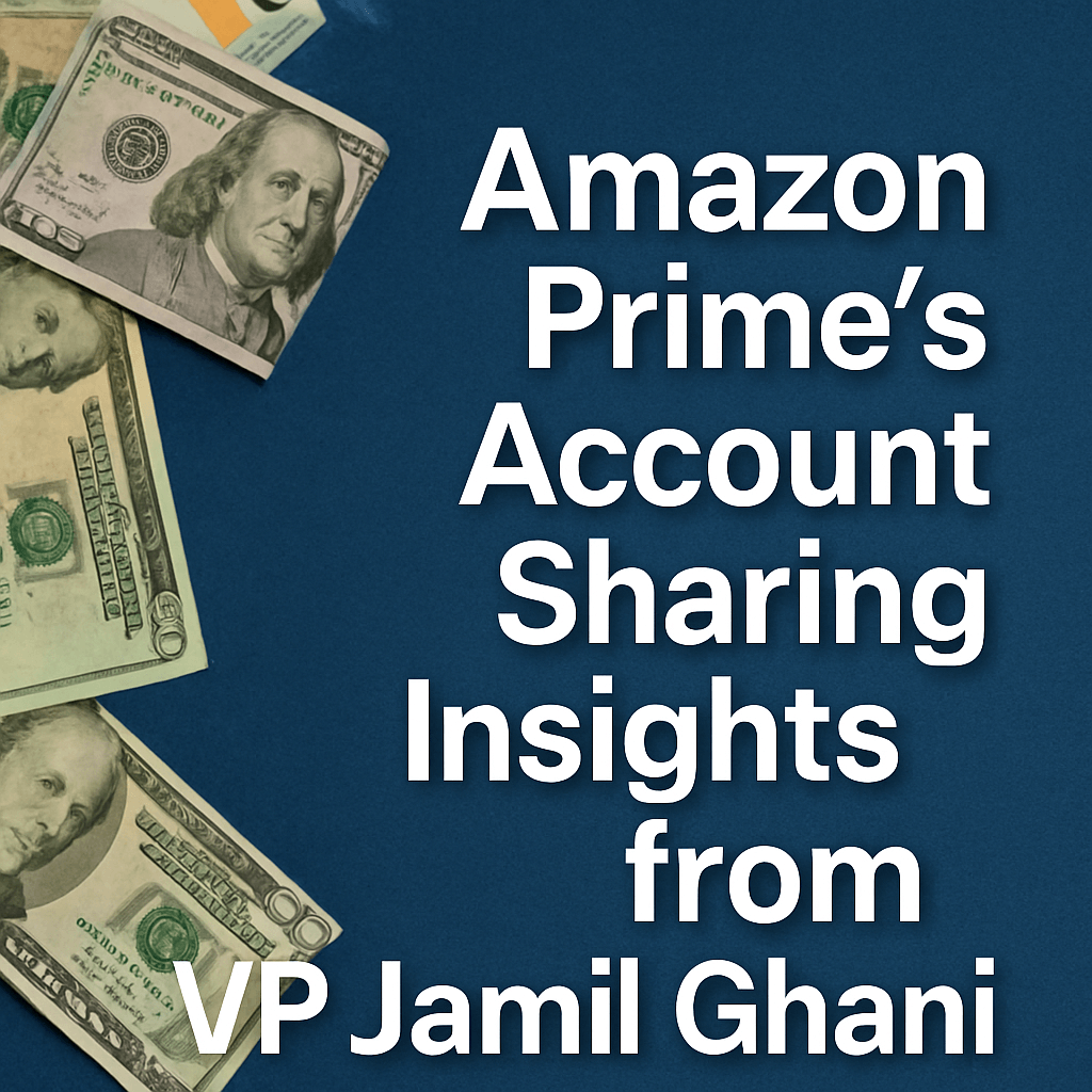 Amazon Prime’s Account Sharing Insights from VP Jamil Ghani image