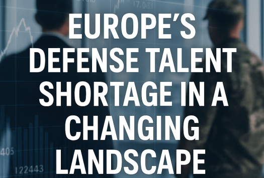 Europe’s Defense Talent Shortage in a Changing Landscape image