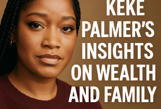 Keke Palmer’s Insights on Wealth and Family image